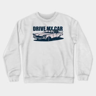 Drive My Car // Breakfast Club Fan Art Crewneck Sweatshirt